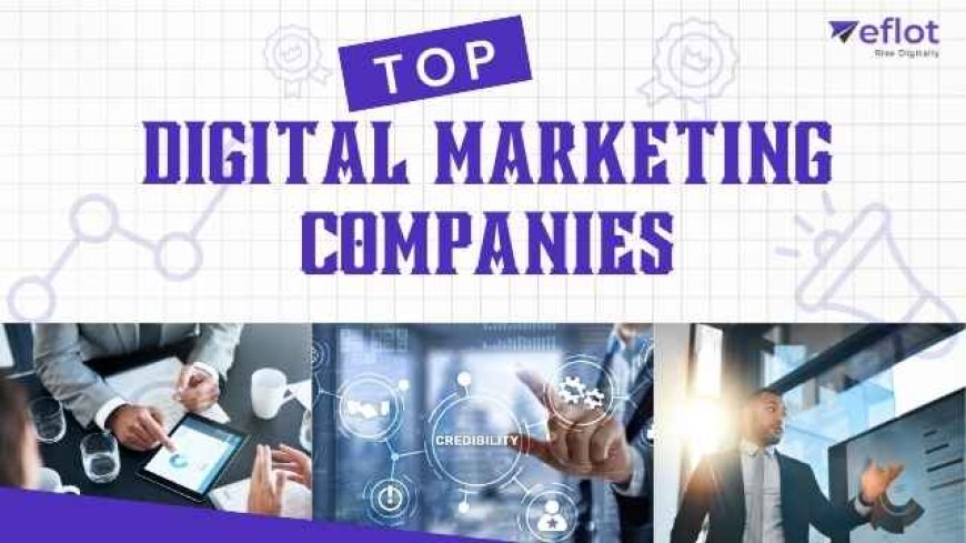 Top Digital Marketing Companies for Success