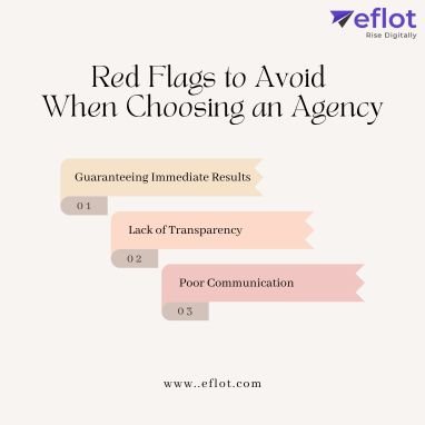 Red Flags to Avoid When Choosing an Agency