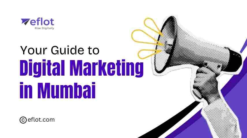 Mumbai Magic: Your Guide to Digital Marketing