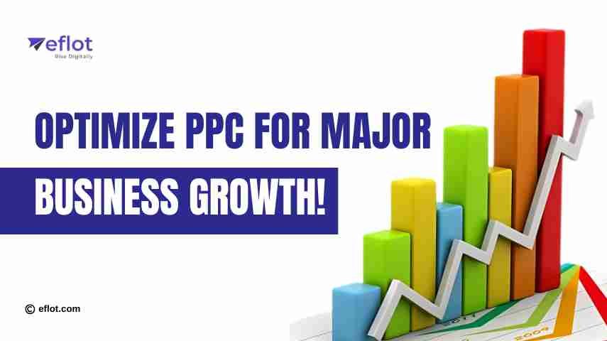 Optimized PPC Solutions for Maximum Business Growth