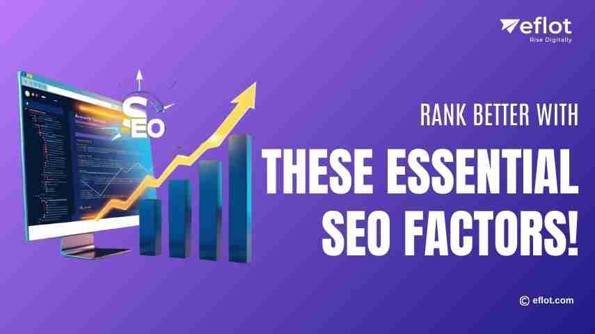 The Key SEO Ranking Factors Your Business Needs!