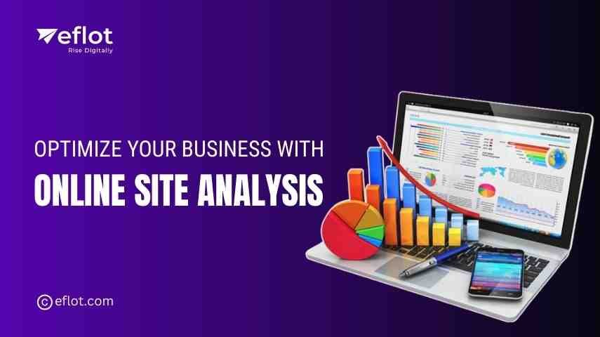 Optimize Your Business with Online Site Analysis