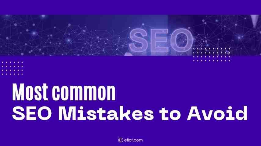 Most Common SEO Mistakes to Avoid for Rankings