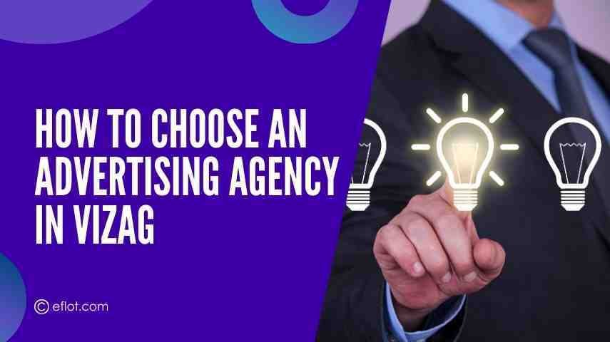 How to Choose an Advertising Agency in Vizag?