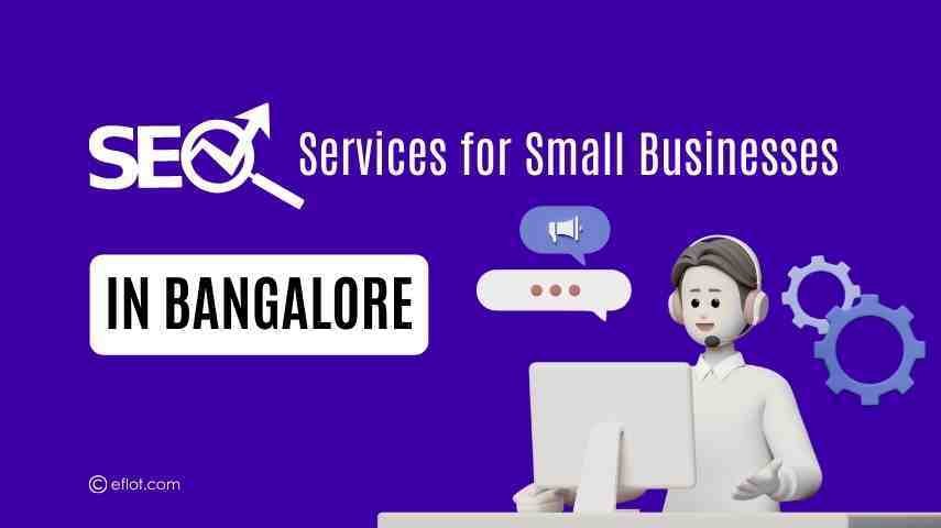 SEO Services for Small Businesses in Bangalore