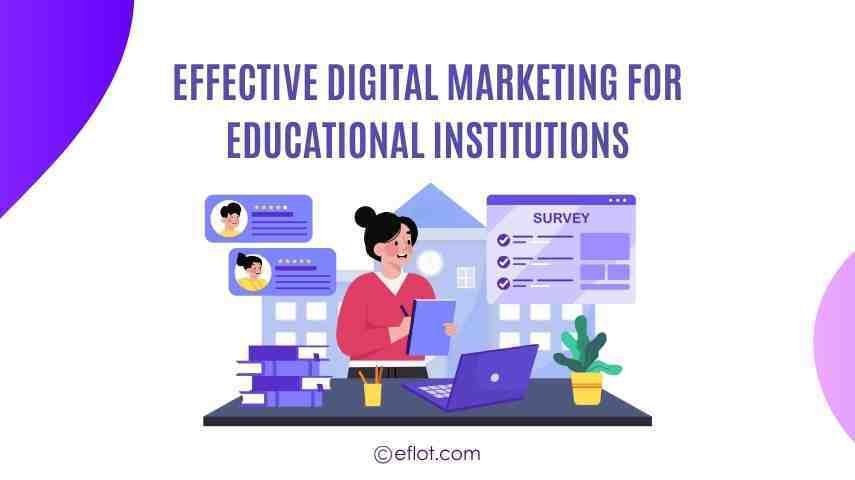 Effective Digital Marketing for Educational Institutions