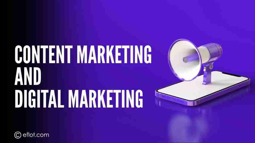 The Power of Content Marketing and Digital Marketing