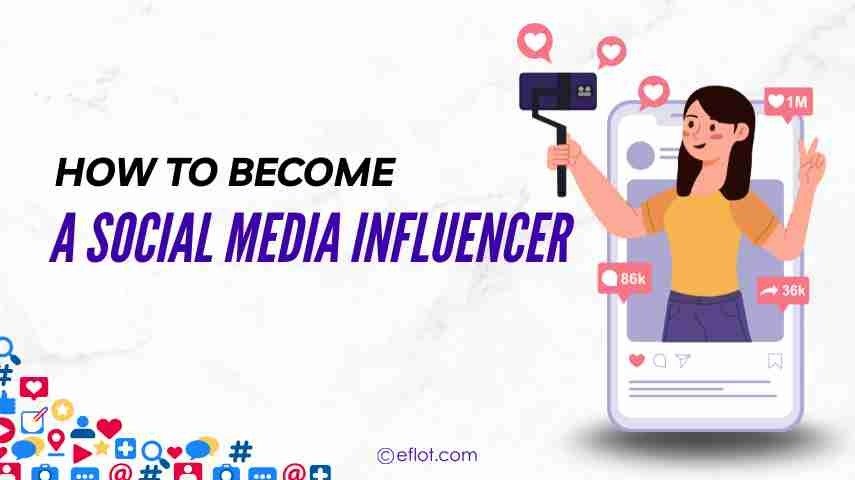 How to Become a Social Media Influencer and Grow Brand