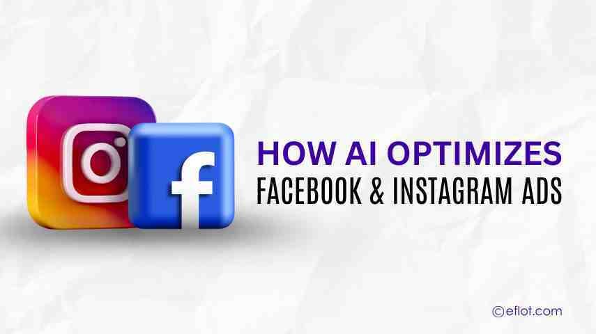 How AI optimizes Facebook & Instagram ads