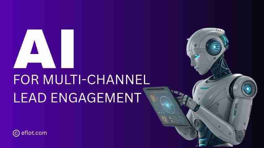 AI for Multi-Channel Lead Engagement