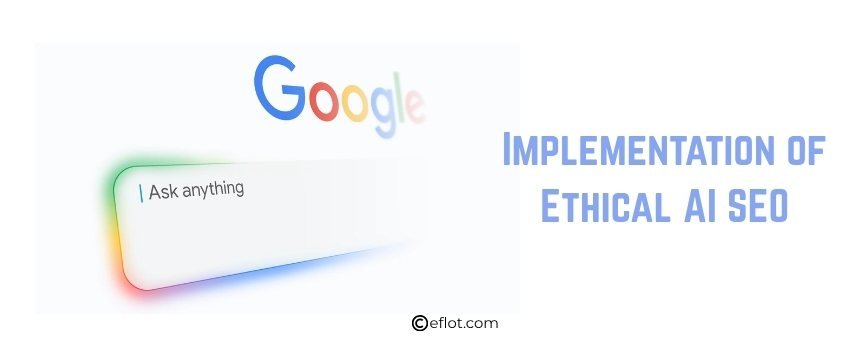 How to Implement Ethical AI SEO