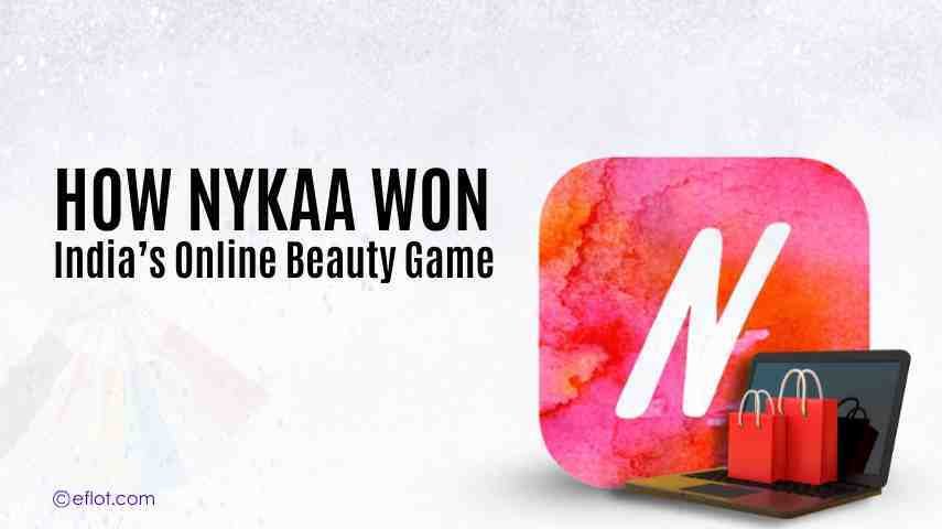 How Nykaa Won India’s Online Beauty Game