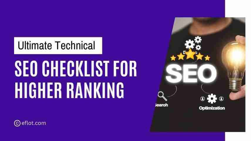 Ultimate Technical SEO Checklist for Higher Rankings