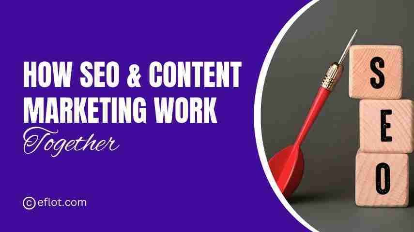 How SEO & Content Marketing Work Together