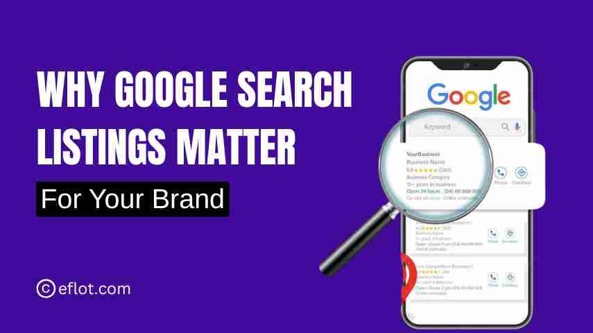 Why Google Search Listings Matter for Your Brand
