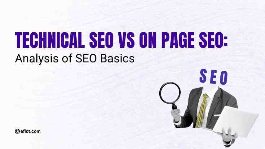 Technical SEO vs On page SEO: Analysis of SEO Basics