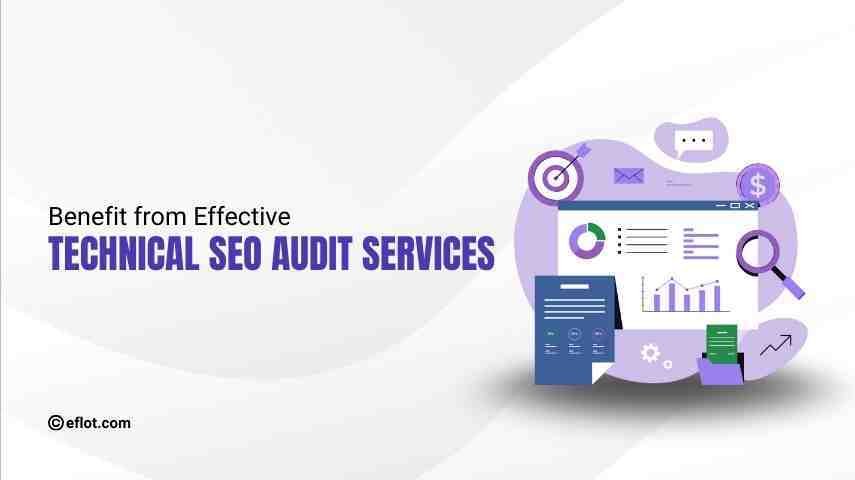 Benefit from Effective Technical SEO Audit Services
