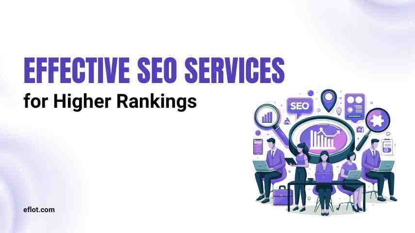 Effective SEO Services for Higher Rankings