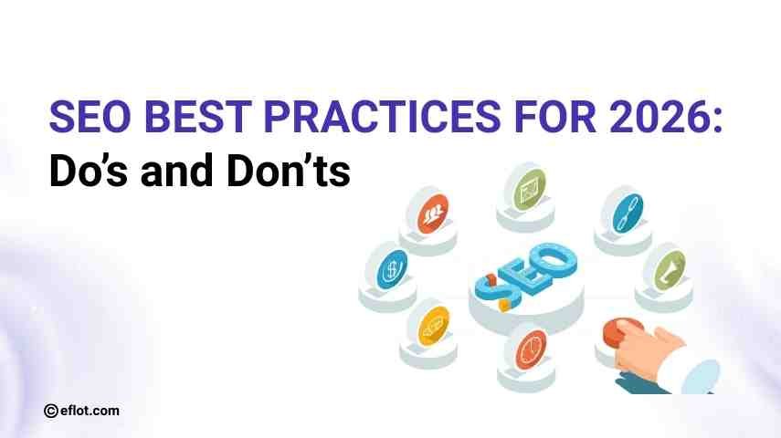 SEO Best Practices for 2026: Do’s and Don’ts