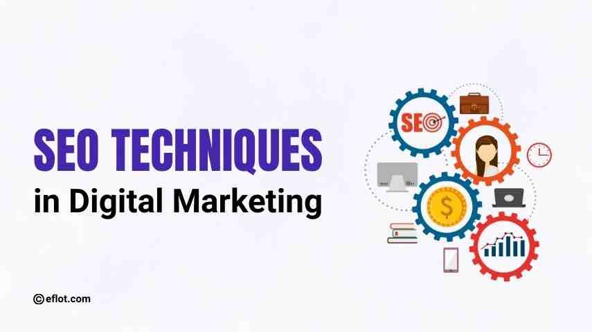 SEO Techniques in Digital Marketing