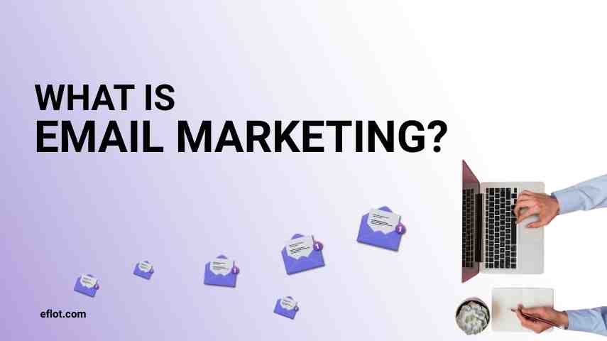 What is Email Marketing?