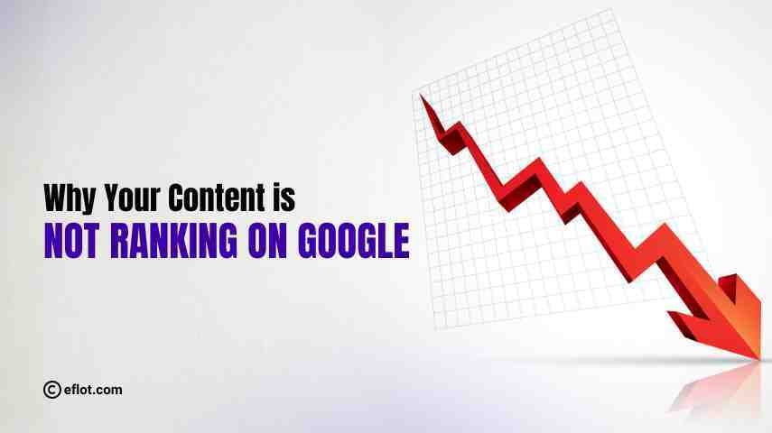 Why Your Content is Not Ranking on Google