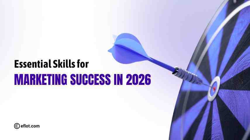 Essential Skills Needed for Marketing Success in 2026