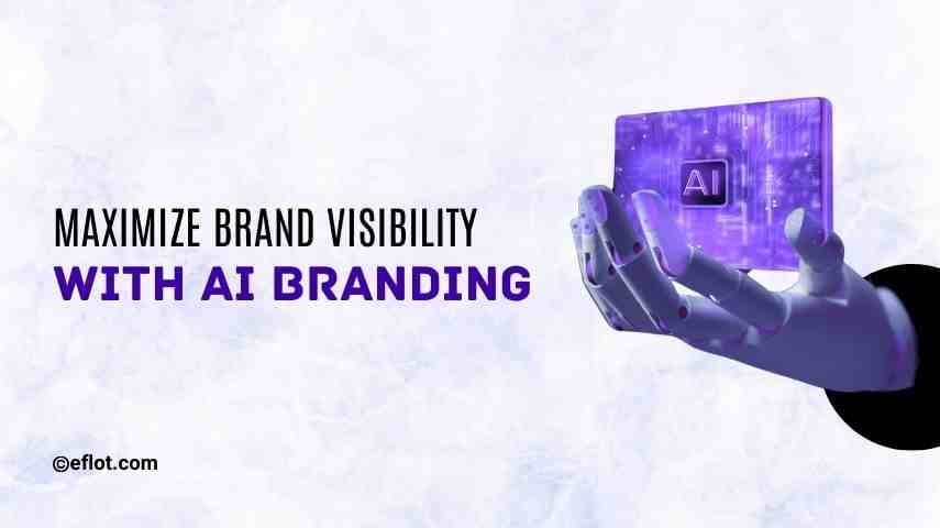 Maximize Brand Visibility With AI Branding