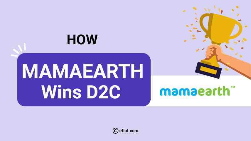 How Mamaearth Cracked D2C Growth While Others Struggled?