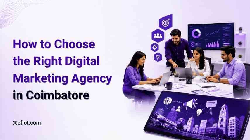 How to Choose the Right Digital Marketing Agency in Coimbatore
