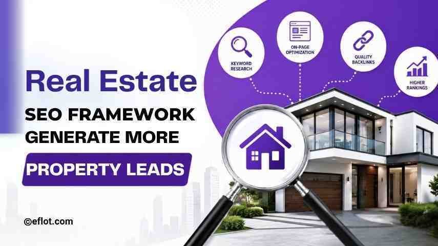 Real Estate SEO Services: 10 Proven Strategies to Generate Property Leads